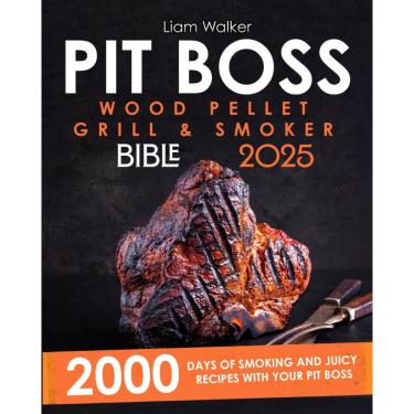 Imagem de Livro pit boss wood pellet smoker and grill bible com receitas