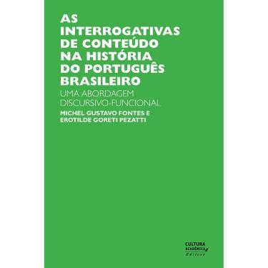 Imagem de Livro - As interrogativas de conteúdo na história do Português Brasileiro