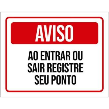Imagem de Kit 10 Placas Aviso Entrar Sair Registre Seu Ponto 36X46