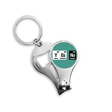 Imagem de Yes No Chemical Element Science Nail Nipper Ring Chaveiro Abridor de Garrafas Cortador