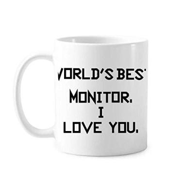 Imagem de World Best Monitor I Love You Caneca cerâmica cerâmica xícara de café porcelana louça