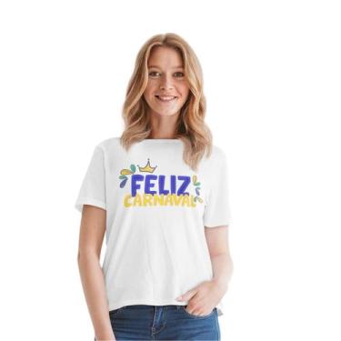 Imagem de Camiseta Carnaval Frases Personalizada Feminina Branca - Del France, P
