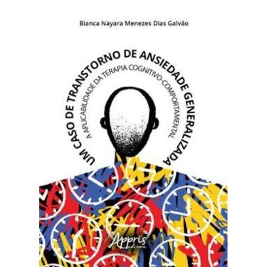 Imagem de Um Caso De Transtorno De Ansiedade Generalizada