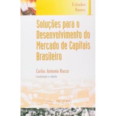 Imagem de Solucoes Para O Desenvolvimento Do Mercado De Capitais.
