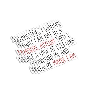 Imagem de (3 peças) Sometimes I Wonder Why I Am Not in A Mental Asylum Adesivo Engraçado Frases Sarcásticas de Saúde Mental Decalque Vinil para Tumbler Laptop Kindle Garrafas de Água Tablet Livros Telefone
