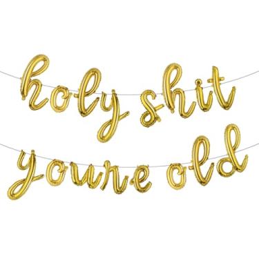 Imagem de Holy Shit You're Old Balloon Banner Decorações de aniversário, balões velhos como , faixa Happy Birthday for Over The Hill, suprimentos engraçados para decorações de aniversário de velhice (L