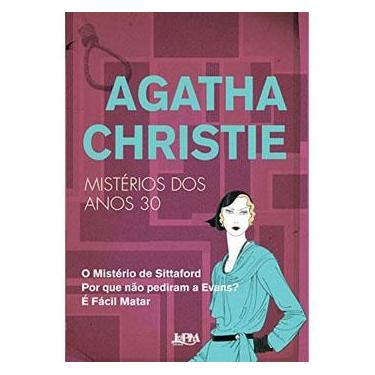 Imagem de Livro - Agatha Christie: Mistérios dos Anos 30 - Agatha Christie