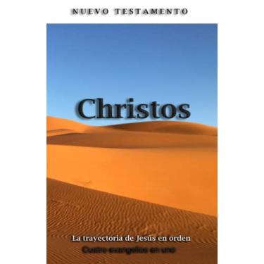 Imagem de Nuevo Testamento Christos: La vida de Jesucristo en un solo volumen narrado en orden cronológico