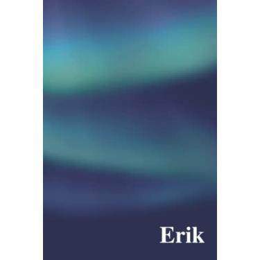 Imagem de ERIK - personalized hardcover notebook with 366 lined pages and northern lights cover: Yearly notebook - Yearly diary - Yearly journal