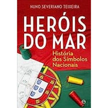 Imagem de Heróis Do Mar História Dos Símbolos Nacionais