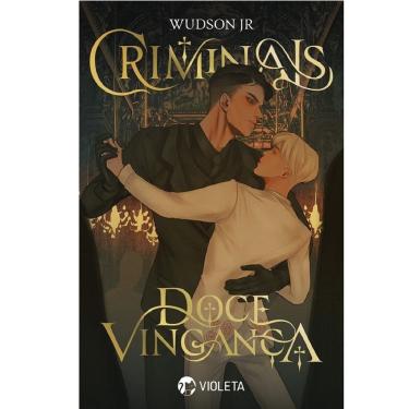 Imagem de Criminals - Volume 1: Doce Vingança