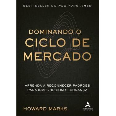 Imagem de Dominando o Ciclo De Mercado - ALTA BOOKS, Sortido