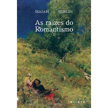 Imagem de Livro - As raízes do romantismo
