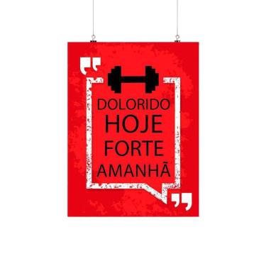 Imagem de Placa Decorativa Motivacional - Dolorido Hoje, Forte Amanhã