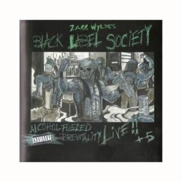 Imagem de CD Zakk Wyldes Black Label Society - Alcohol Fueled, Live Plus 5 - dup