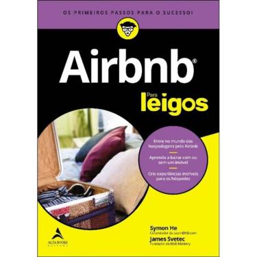 Imagem de Airbnb Para Leigos - Entre No Mundo Das Hospedagens Pelo Airbnb, Aprenda a Lucrar Com Ou Sem Um Imóv