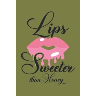Imagem de Lips Sweeter Than Honey 3 Notebook: Evening Green Matte Finish Lined Journal, 6 x 9 120 Pages, Gift For Thinkers, List Makers and Doers (Lips Sweeter Than Honey 3 Journal)