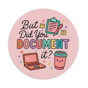 Imagem de TFKFJLF Mouse pad de trabalho engraçado, material de escritório rosa fofo, tapetes de mouse redondos pequenos para mesa, mousepad de viagem para laptop de computador sem fio, mas você documentou, 22 x