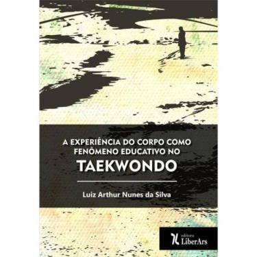 Imagem de Experiencia Do Corpo Como Fenomeno Educativo No Ta
