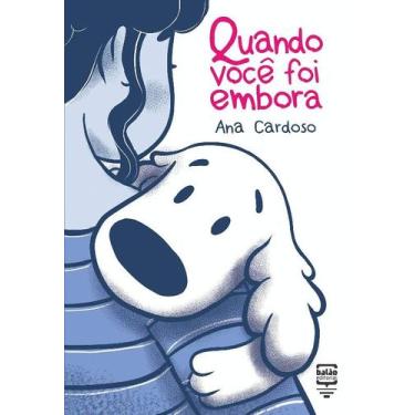 Imagem de Quando Voce Foi Embora - Balao Editorial