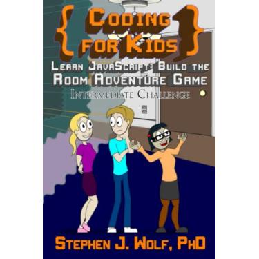 Imagem de Coding for Kids: Learn JavaScript: Build the Room Adventure Game: 1