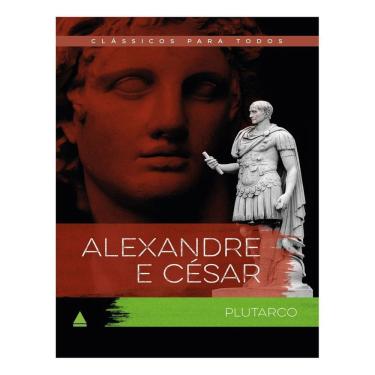 Imagem de Clássicos Para Todos - Alexandre e César
