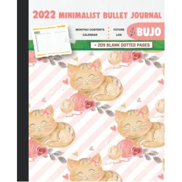 Imagem de 2022 Minimalist Bullet Journal/BUJO with Happy Kitten With Balls, Flower and Ruban Background Cover: Basic Bujo | Classic Bullet Journal Help You ... And Dotted Pages | 240 Pages | 7.5 * 9.25
