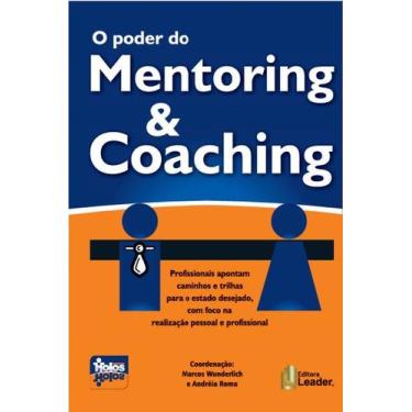 Imagem de Livro - O Poder do Mentoring & Coaching