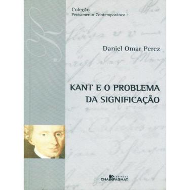 Imagem de Kant E O Problema Da Significação