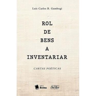 Imagem de Rol De Bens A Inventariar - Cartas Poéticas