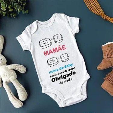 Imagem de Body Personalizado Bebê CTRL + C Mamãe CTRL + V - Baby da Moda