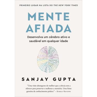 Imagem de Mente Afiada - Desenvolva Um Cérebro Ativo e Saudável Em Qualquer Idade