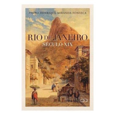 Imagem de Rio De Janeiro - Seculo Xix