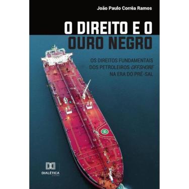 Imagem de O Direito e o Ouro Negro - Português