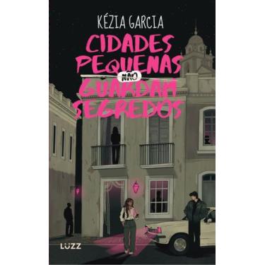 Imagem de Livro - Cidades pequenas não guardam segredos