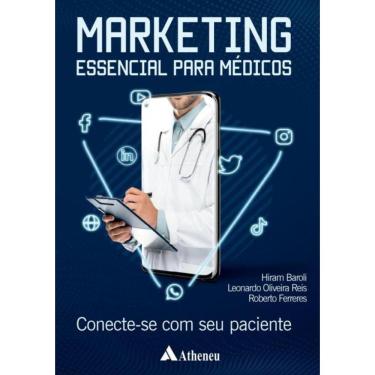 Imagem de Marketing Essencial Para Medicos - Conecte-Se Com Seu Paciente
