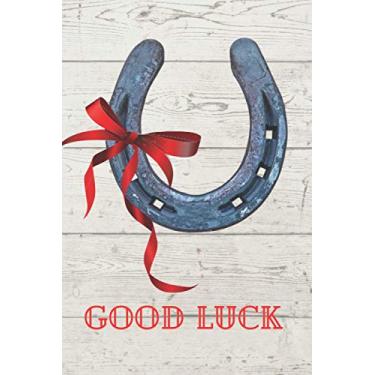 Imagem de GOOD LUCK NOTEBOOK - HORSESHOE AND RED RIBBON: TALISMANO to write and develop ideas, take notes, jot down and doodle with a dash of Magic – 6”x9”, 200 Blank numbered pages, Cream color paper