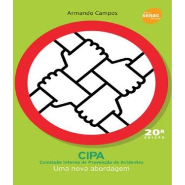 Imagem de Cipa - Comissao Interna De Prevencao De Acidentes - 20 Ed - Senac-Sp