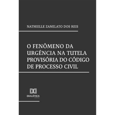 Imagem de O fenômeno da urgência na Tutela provisória do Código de Processo Civil