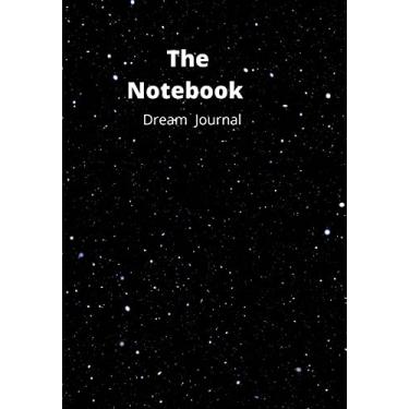 Imagem de The Notebook Dream Journal: Dream Journal