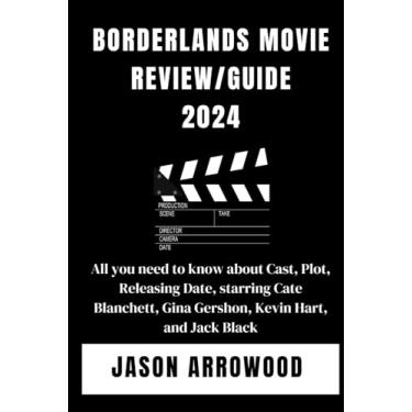 Imagem de Borderlands Movie Review/Guide 2024: All you need to know about Cast, Plot, Releasing Date, starring Cate Blanchett, Gina Gershon, Kevin Hart, and Jack Black