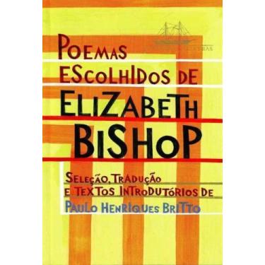 Imagem de Poemas Escolhidos De Elizabeth Bishop - Companhia Das Letras