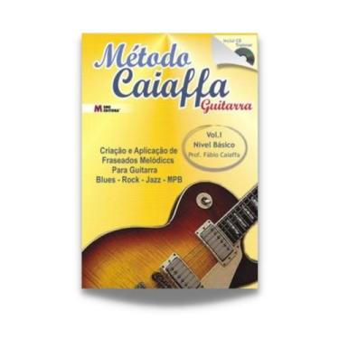 Imagem de Método de Guitarra Caiaffa  Vol. 1 (+ CD TREINER) - EME EDITORA