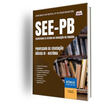 Imagem de Apostila SEE-PB  - Professor de Educação Básica IV - História - Aposti