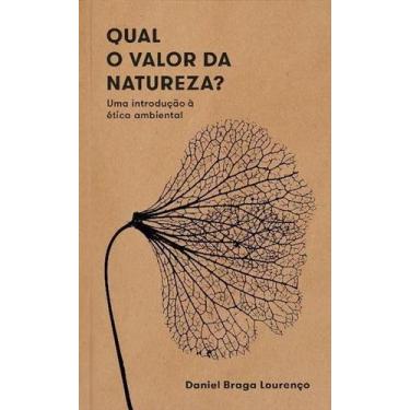 Imagem de Qual o Valor da Natureza - EDITORA ELEFANTE