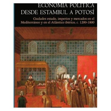 Imagem de Economía política desde Estambul a Potosí - Espanhol