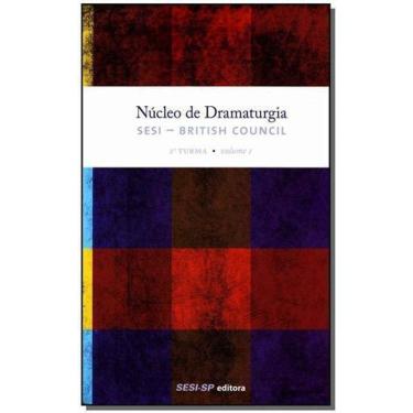 Imagem de Núcleo de Dramaturgia - 2 Turma - Vol 01
