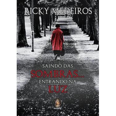 Imagem de Livro - Saindo das sombras... Entrando na luz