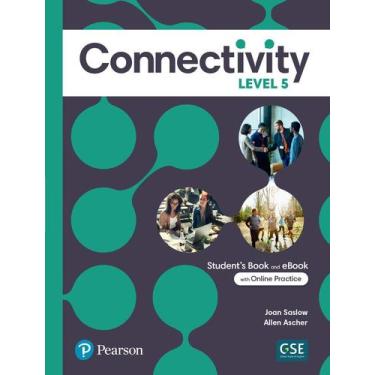 Imagem de Livro - Connectivity Level 5 Student'S Book With Online Practice & Ebo