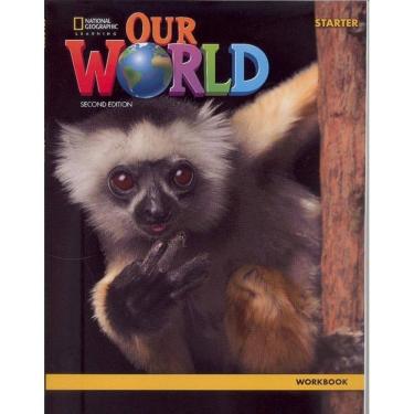 Imagem de Our World American Starter - Workbook - Second Edition